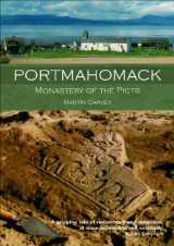 9780748624416-0748624414-Portmahomack: Monastery of the Picts