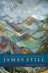 9780813195360-0813195365-The Hills Remember: The Complete Short Stories of James Still
