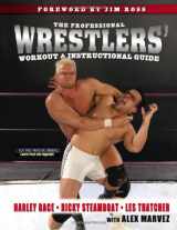 9781582619477-1582619476-The Professional Wrestlers' Instructional and Workout Guide