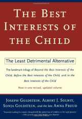 9780684823379-0684823373-Best Interests of the Child: The Least Detrimental Alternative