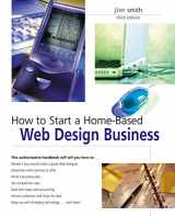 9780762741786-0762741783-How to Start a Home-Based Web Design Business (Home-based Business Series)