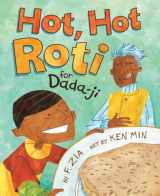 9781620143520-1620143526-Hot, Hot Roti for Dada-ji