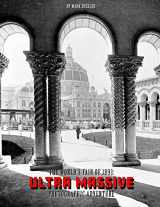 9781973342533-1973342537-The World's Fair of 1893: Ultra Massive Photographic Adventure