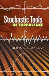 9780486462707-0486462706-Stochastic Tools in Turbulence (Dover Books on Engineering)