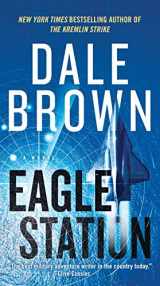 9780062843104-0062843109-Eagle Station: A Novel (Brad Mclanahan)