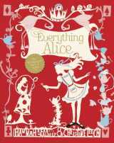 9781440314407-1440314403-Everything Alice: The Wonderland Book of Makes & Bakes