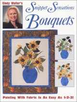 9780873493956-0873493958-Cindy Walter's Snippet Sensations Bouquets