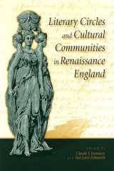 9780826213174-0826213170-Literary Circles and Cultural Communities in Renaissance England (Volume 1)