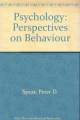 9780471824251-0471824259-Psychology: Perspectives on Behavior