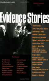9781599410067-1599410060-Evidence Stories (Law Stories)