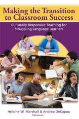 9780472035335-0472035339-Making the Transition to Classroom Success: Culturally Responsive Teaching for Struggling Language Learners
