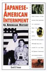 9780894907678-0894907670-Japanese-American Internment in American History (In American History Series)