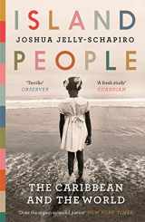 9781782115625-1782115625-Island People: The Caribbean and the World