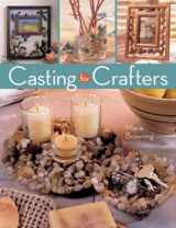 9781402751936-1402751931-Casting for Crafters