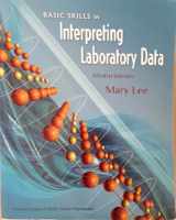 9781585281800-1585281808-Basic Skills in Interpreting Laboratory Data