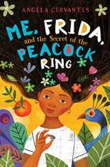 9781338159318-1338159313-Me, Frida, and the Secret of the Peacock Ring (Scholastic Gold)