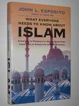 9780195157130-0195157133-What Everyone Needs to Know about Islam
