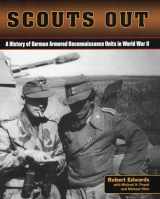 9780811713115-0811713113-Scouts Out: A History of German Armored Reconnaissance Units in World War II