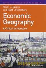 9781118874332-1118874331-Economic Geography: A Critical Introduction (Critical Introductions to Geography)