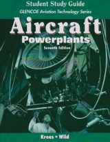 9780077231552-0077231554-Aircraft: Powerplants with Student Study Guide (Glencoe Aviation Technology)
