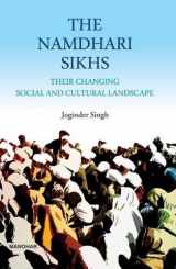 9788173049965-8173049963-The Namdhari Sikhs: Their Changing Social and Cultural Landscape