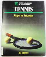 9780880113182-0880113189-Tennis: Steps to Success (Steps to Success Activity Series)