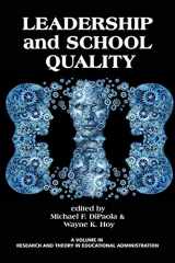 9781681230382-1681230380-Leadership and School Quality (Research and Theory in Educational Administration)