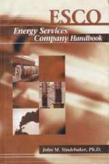 9780878147700-0878147705-ESCO: The Energy Services Company Handbook