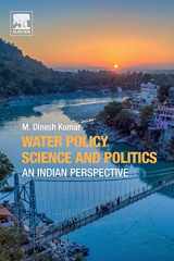9780128149034-0128149035-Water Policy Science and Politics: An Indian Perspective