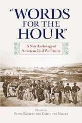 9781558495098-1558495096-"Words for the Hour": A New Anthology of American Civil War Poetry