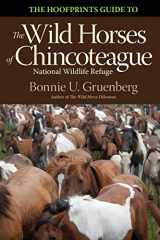 9781941700105-1941700101-The Hoofprints Guide to the Wild Horses of Chincoteage National Wildlife Refuge