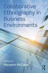 9781138691544-1138691542-Collaborative Ethnography in Business Environments