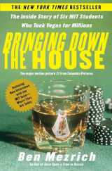 9780743249997-0743249992-Bringing Down the House: The Inside Story of Six M.I.T. Students Who Took Vegas for Millions