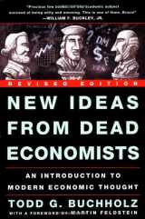 9780452280526-0452280524-New Ideas from Dead Economists: An Introduction to Modern Economic Thought
