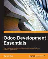 9781784392796-1784392790-Odoo Development Essentials: Fast Track Your Development Skills to Build Powerful Odoo Business Applications