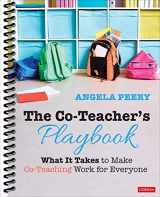 9781544377629-1544377622-The Co-Teacher′s Playbook: What It Takes to Make Co-Teaching Work for Everyone (Corwin Teaching Essentials)