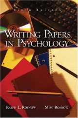 9780534523954-0534523951-Writing Papers in Psychology: A Student Guide to Research Reports, Essays, Proposals, Posters and Rief Reports