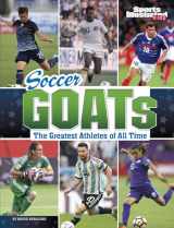 9781669063148-1669063143-Soccer Goats: The Greatest Athletes of All Time (Sports Illustrated Kids: Goats)