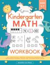 9781948209939-1948209934-Kindergarten Math Workbook: Kindergarten and 1st Grade Workbook Age 5-7 | Homeschool Kindergarteners | Addition and Subtraction Activities + Worksheets