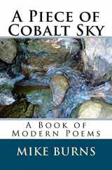 9781448669905-1448669901-A Piece of Cobalt Sky: A Book of Modern Poems
