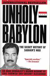 9780788151088-0788151088-Unholy Babylon: The Secret History of Saddam's War