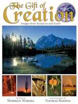 9781935001225-1935001221-The Gift of Creation Images from Scripture and Earth