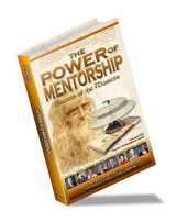 9781607251682-160725168X-the Power of Mentorship: Secrets of the Masters