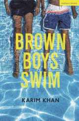 9781350347502-1350347507-Brown Boys Swim (Modern Plays)
