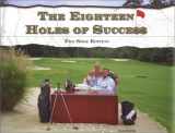 9780970481108-0970481101-The Eighteen Holes of Success