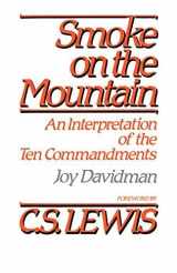 9780664249199-0664249191-Smoke on the Mountain: An Interpretation of the Ten Commandments