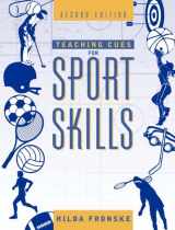9780205327522-0205327524-Teaching Cues for Sport Skills (2nd Edition)
