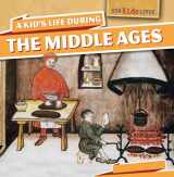 9781499400267-1499400268-A Kid's Life During the Middle Ages (How Kids Lived)