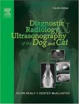 9780721689029-0721689027-Diagnostic Radiology and Ultrasonography of the Dog and Cat