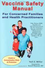 9781881217350-1881217353-Vaccine Safety Manual for Concerned Families and Health Practitioners: Guide to Immunization Risks and Protection